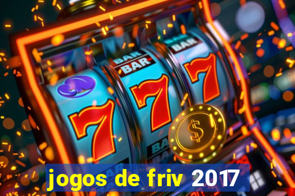 jogos de friv 2017